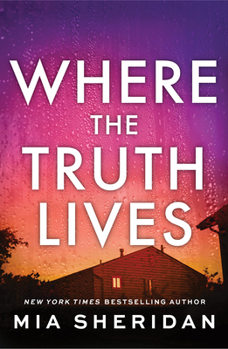 Where the Truth Lives - Book #2 of the Where...