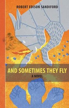 Hardcover And Sometimes They Fly Book