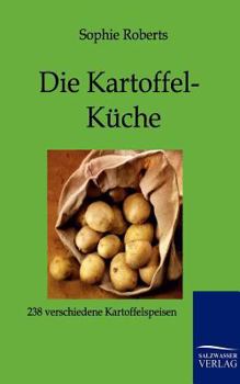 Paperback Die Kartoffel-Küche [German] Book