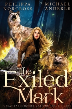 The Exiled Mark (Great Lakes Investigations) - Book #8 of the Great Lakes Investigations