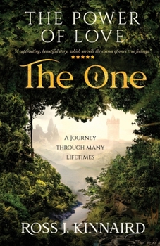 The Power of Love: The Three (The Power of Love Series - A Legendary Fantasy Saga) - Book #4 of the Power Of Love