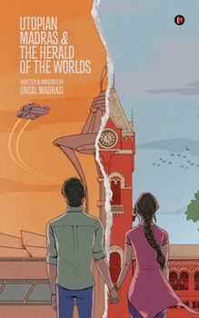 Paperback Utopian Madras & the Herald of the Worlds Book