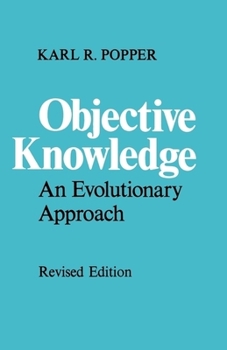 Paperback Objective Knowledge: An Evolutionary Approach Book