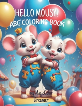 Paperback Hello Mousy! ABC coloring book