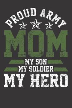 Paperback Notebook 6x9 120 Pages: Army Mom Mother Soldier Proud Vintage Book