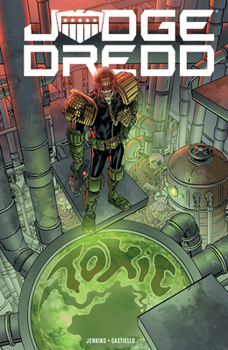 Judge Dredd: Toxic! - Book #15 of the Judge Dredd (IDW)