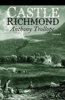 Paperback Castle Richmond Annotated Book