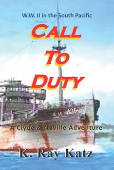 Paperback Call to Duty: A Clyde & Neville Adventure Book
