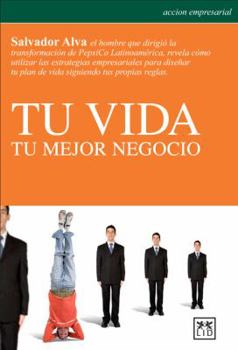 Paperback Tu Vida, Tu Mejor Negocio [Spanish] Book