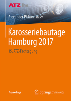 Paperback Karosseriebautage Hamburg 2017: 15. Atz-Fachtagung [German] Book