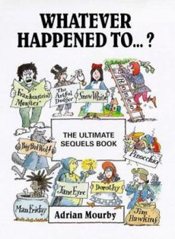 Hardcover Whatever Happened To...?: The Ultimate Sequels Book