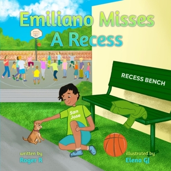 Paperback Emiliano Misses A Recess Book