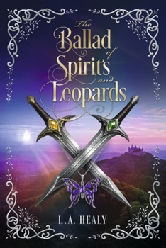 Paperback The Ballad of Spirits and Leopards Book