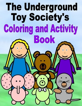 Paperback The Underground Toy Society's Coloring and Activity Book