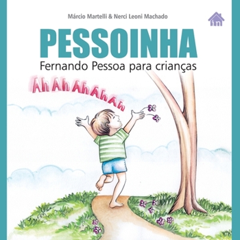 Paperback Pessoinha: Fernando Pessoa para crianças [Portuguese] Book