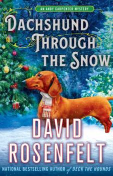 Hardcover Dachshund Through the Snow: An Andy Carpenter Mystery Book