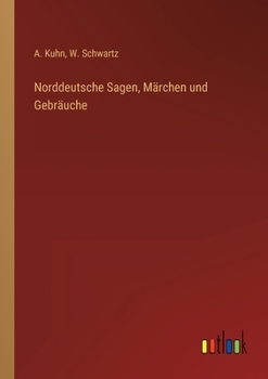 Paperback Norddeutsche Sagen, Märchen und Gebräuche [German] Book