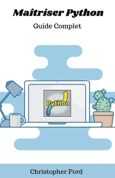 Paperback Maîtriser Python: Guide Complet [French] Book