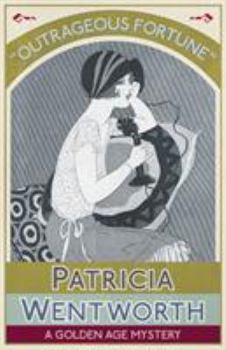 Paperback Outrageous Fortune: A Golden Age Mystery Book