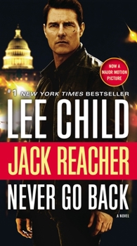 Never Go Back - Book #18 of the Jack Reacher