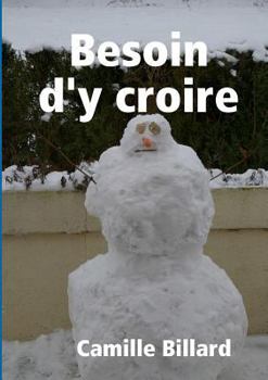 Paperback Besoin d'y Croire [French] Book