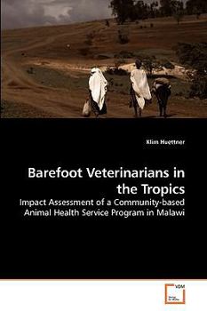 Paperback Barefoot Veterinarians in the Tropics Book