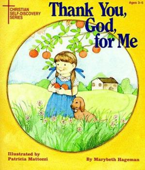 Paperback Thank You, God, for Me (Christian Self-Discovery Series) Book