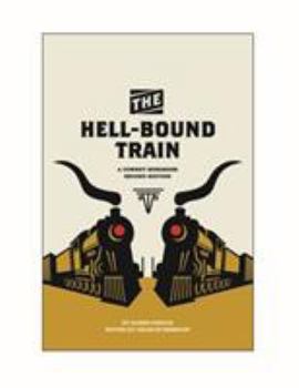 Paperback The Hell-Bound Train: A Cowboy Songbook, Second Edition Book