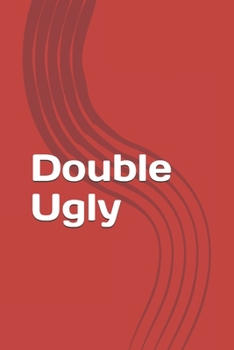 Paperback Double Ugly Book