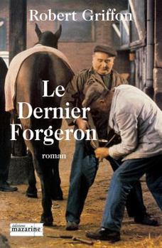 Paperback Le dernier Forgeron [French] Book