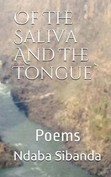 Paperback Of The Saliva And The Tongue Book