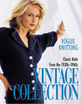Paperback Vogue® Knitting Vintage Collection: Classic Knits From the 1930s-1960s Book