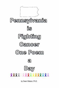 Paperback Pennsylvania is Fighting Cancer One Poem a Day Book