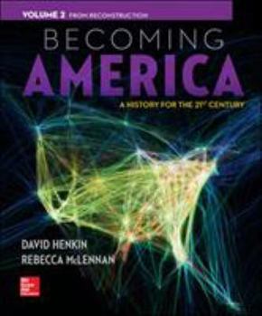 Paperback Becoming America, Volume II: From Reconstruction Book