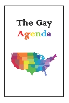 Paperback The Gay Agenda: Lined NoteBook 6x9 For You Book