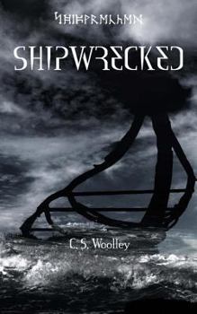 Shipwrecked - Book #6 of the Children of Ribe