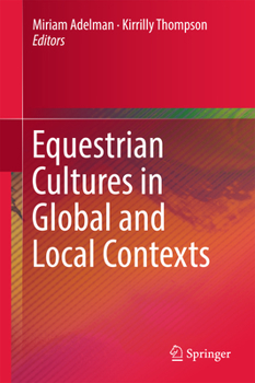 Hardcover Equestrian Cultures in Global and Local Contexts Book