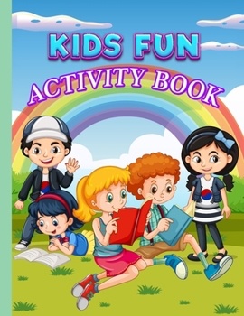 My Learning Activity book: Fun for ages 4 to 6 years old