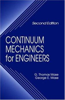 Hardcover Continuum Mechanics for Engineers, Third Edition Book