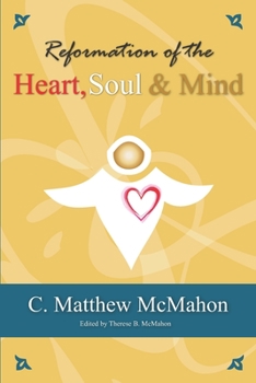 Paperback Reformation of the Heart, Soul and Mind Book