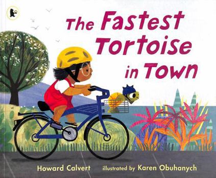 Paperback The Fastest Tortoise in Town Book
