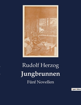 Paperback Jungbrunnen: Fünf Novellen [German] Book