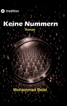 Hardcover Keine Nummern: Eine Chronik der Entmenschlichung [German] Book