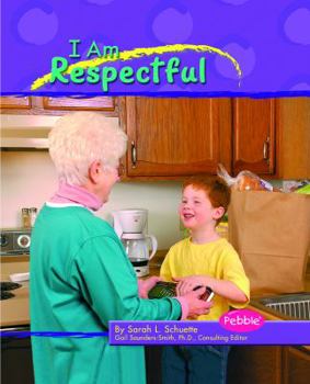 Hardcover I Am Respectful (Pebble Books) Book