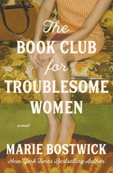 Paperback The Book Club for Troublesome Women Book