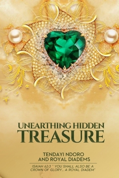 Paperback Unearthing Hidden Treasure Book