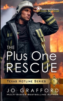 The Plus One Rescue - Book #1 of the Texas Hotline