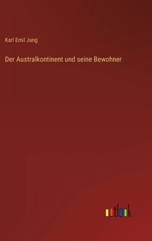 Hardcover Der Australkontinent und seine Bewohner [German] Book