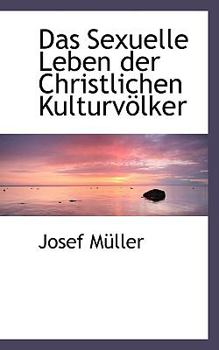 Das Sexuelle Leben der Christlichen Kulturvaplker