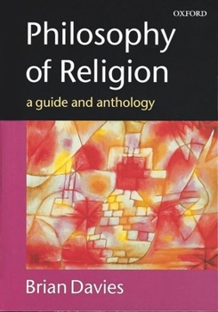 Paperback Philosophy of Religion: A Guide and Anthology Book